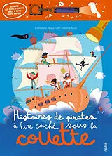 Broschiert Histoires de pirates à lire caché sous la couette von Fabienne Blanchut, Héloïse Mab