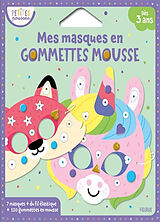 Broché Mes masques en gommettes mousse : animaux de Clémentine Dérodit