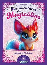 Broschiert Les aventures des Magicâlins. La quête de Stellaluna von Sophie Laroche