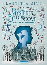 Broschiert Les mystères de Byton Cove. La nuit de la disparition von Laëtitia Sivi