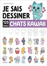 Broschiert Chats kawaii : 125 modèles von Mayumi Jezewski