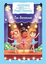 Broschiert Les danseuses : histoires à lire avec papa et maman von Olivier Dupin