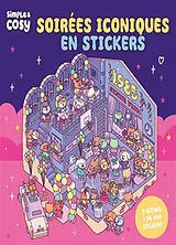 Broschiert Soirées iconiques en stickers : 6 scènes, + de 300 stickers von 