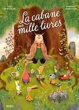 Broschiert La cabane aux mille livres von Luca Tortolini, Stefano Martinuz
