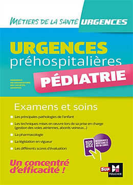 Broché Urgences préhospitalières : pédiatrie : examens et soins de 