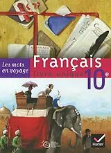 Broschiert Les mots en voyage: français 10e Suisse: manuel von D.; Jeunon, P.; Potelet, H. et al. 3ouquet