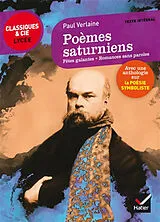 Broschiert Poèmes saturniens. Fêtes galantes. Romances sans paroles von Paul Verlaine