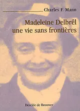 Broschiert Madeleine Delbrêl, une vie sans frontières von Mann-c