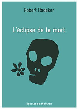 Broché L'éclipse de la mort de Robert Redeker