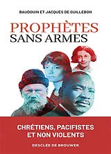 Broschiert Prophètes sans armes von Baudouin de; Guillebon, Jacques de Guillebon