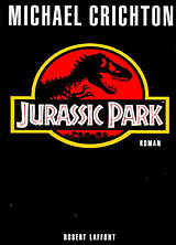 Broché Jurassic Park. Vol. 1 de Michael Crichton