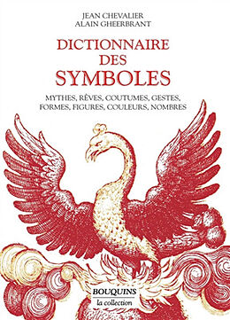 Broschiert Dictionnaire des symboles : mythes, rêves, coutumes, gestes, formes, figures, couleurs, nombres von Jean; Gheebrant, Alain Chevalier