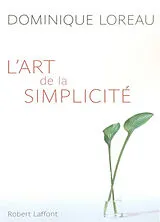 Broschiert L'art de la simplicité von Dominique Loreau