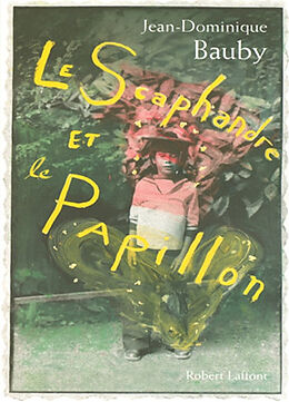 Couverture cartonnée Le scaphandre et le papillon de Jean-Dominique Bauby