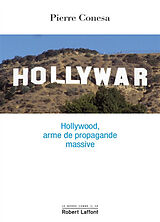 Broché Hollywar : Hollywood, arme de propagande massive de Pierre Conesa