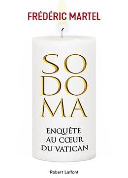 Broché Sodoma : enquête au coeur du Vatican de Frédéric Martel