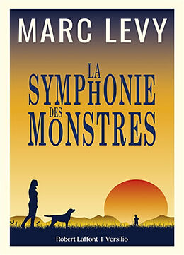 Kartonierter Einband La Symphonie des monstres von Marc Levy