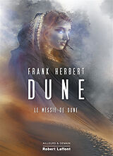 Broché Le cycle de Dune. Vol. 2. Le messie de Dune de Frank Herbert