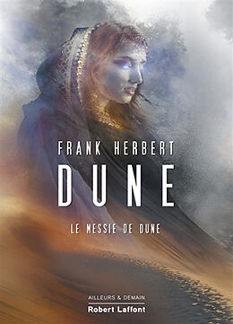 Broché Le cycle de Dune. Vol. 2. Le messie de Dune de Frank Herbert