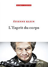 Broché L'esprit du corps de Etienne Klein