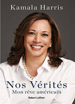 Broché Nos vérités : mon rêve américain de Kamala Harris