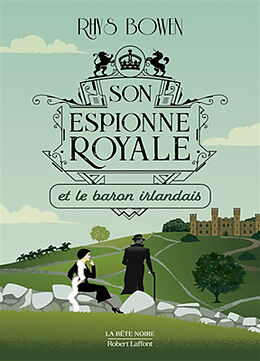 Broschiert Son espionne royale. Vol. 10. Son espionne royale et le baron irlandais von Rhys Bowen