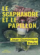 Kartonierter Einband Le scaphandre et le papillon von Jean-Dominique Bauby