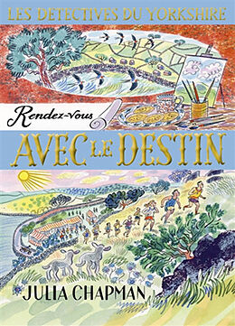 Broschiert Une enquête de Samson et Delilah, les détectives du Yorkshire. Vol. 10. Rendez-vous avec le destin von Julia Chapman