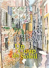 Broschiert Un coup de soleil von Serena Giuliano