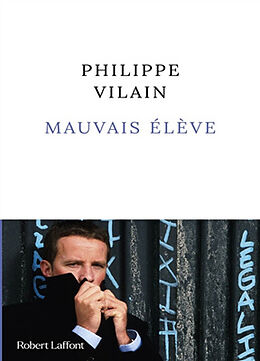 Broché Mauvais élève de Philippe Vilain