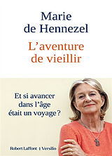 Broché L'aventure de vieillir de Marie de Hennezel