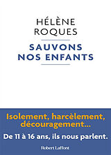 Broché Sauvons nos enfants de Hélène Roques