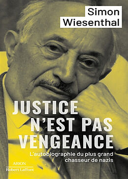 Broché Justice n'est pas vengeance : une autobiographie de Simon Wiesenthal