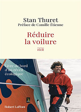 Broché Réduire la voilure : récit de Stan Thuret