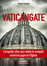 Broché Vaticangate : le complot ultraconservateur contre le pape François et la manipulation du prochain conclave de Vicens Lozano