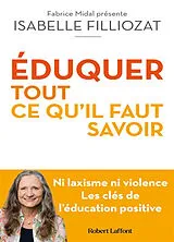 Broschiert Eduquer : tout ce qu'il faut savoir von Isabelle Filliozat
