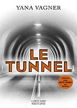 Broschiert Le tunnel von Yana Vagner