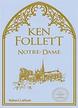 Kartonierter Einband Notre-Dame von Ken Follett