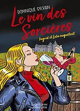 Broschiert Une enquête d'Ingrid Diesel et de Lola Jost. Le vin des sorcières von Dominique Sylvain