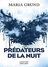 Broschiert Prédateurs de la nuit von Maria Gründ