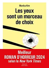 Broschiert Les yeux sont un morceau de choix von Monika Kim