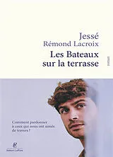 Broschiert Les bateaux sur la terrasse von Jessé Rémond Lacroix