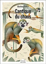 Kartonierter Einband Cantique du chaos von Mathieu Belezi