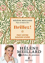 Broschiert Brillez ! par votre savoir-vivre von Hélène Meillard