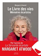 Broschiert Le livre des vies : mémoires écarlates von Margaret Atwood