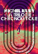 Broschiert La trilogie chronolytique von Michel Jeury