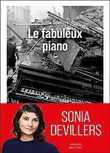 Broschiert Le fabuleux piano von Sonia Devillers