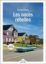 Broschiert Les noces rebelles von Richard Yates