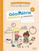 Broché Mes Cahiers de Mathematiques; Cp; Geometrie: Grandeurs et Mesures de Geoffrey ; Cormenier, Loic Hugues