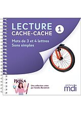 Broschiert Lecture Cache-Cache Tome 1 ; Mots de 2 a 4 Lettres : Sons Simples von Sandra Barabinot